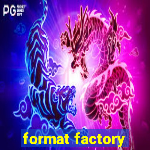 format factory